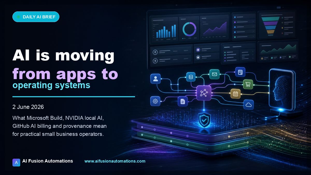 Daily AI Brief: AI is moving from apps to operating systems